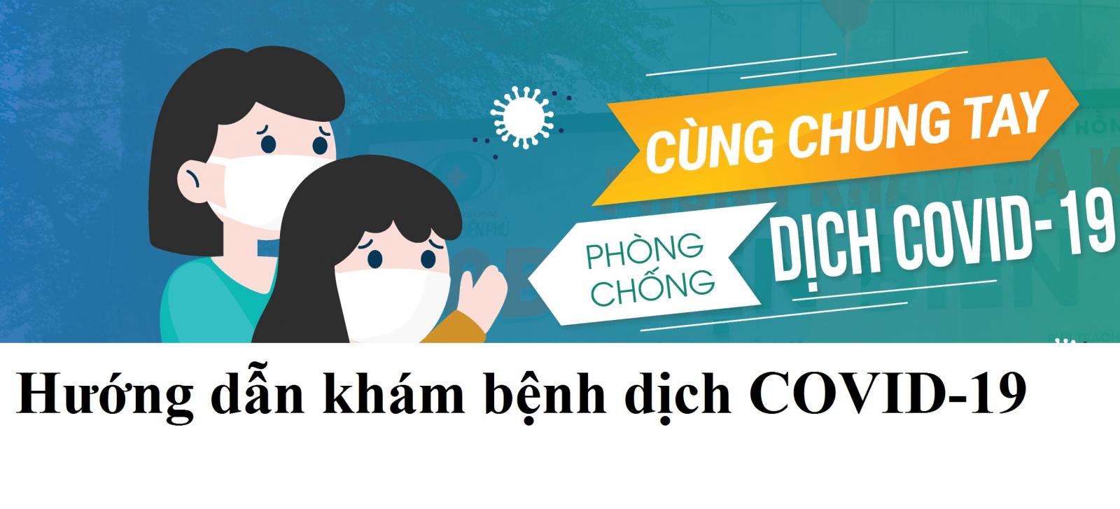 Hướng dẫn khám bệnh dịch COVID-19